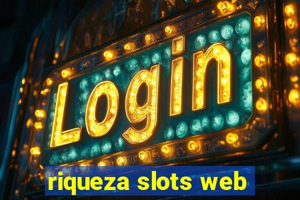 riqueza slots web