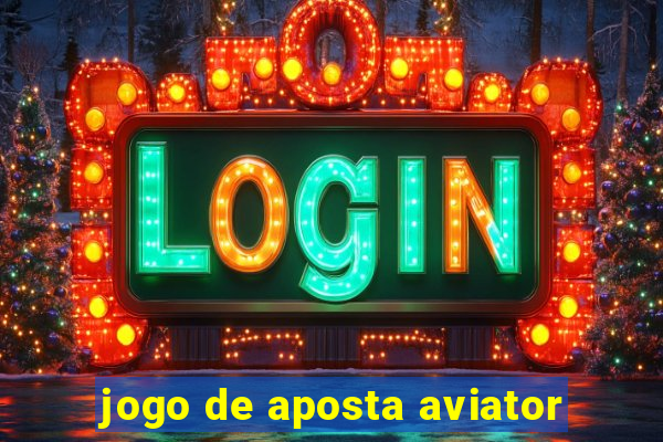 jogo de aposta aviator