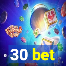 30 bet