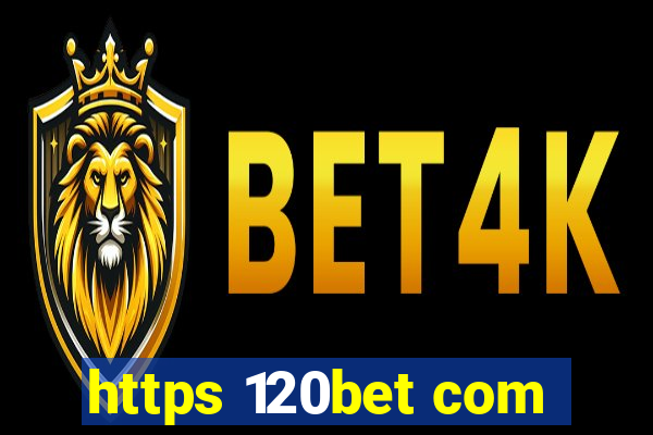 https 120bet com