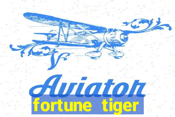 fortune tiger baixar ios