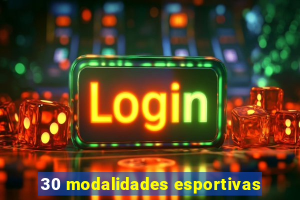 30 modalidades esportivas