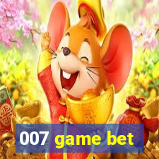 007 game bet