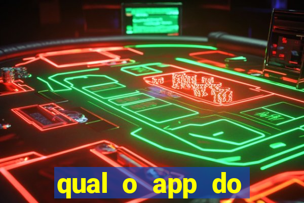 qual o app do jogo do tigrinho