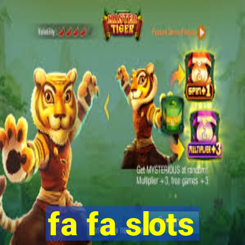 fa fa slots