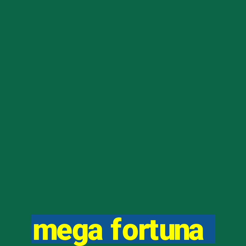 mega fortuna