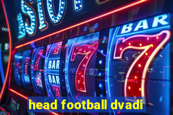 head football dvadi