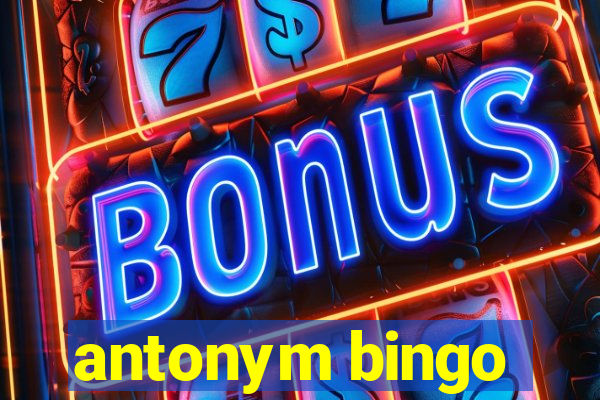 antonym bingo