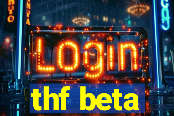 thf beta