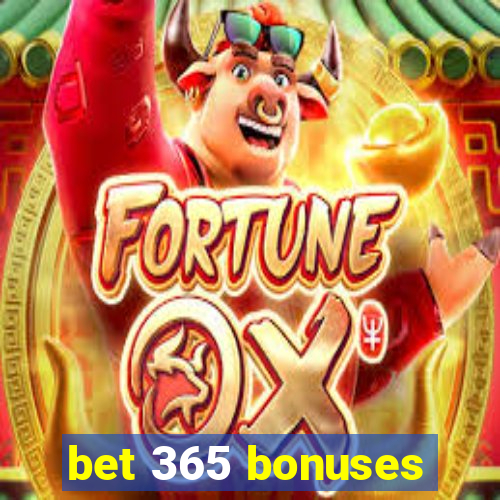 bet 365 bonuses