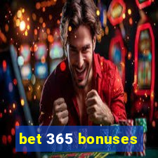 bet 365 bonuses