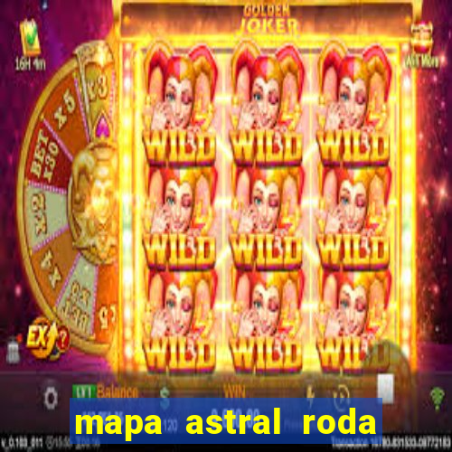 mapa astral roda da fortuna