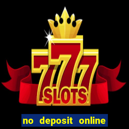 no deposit online casino bonus