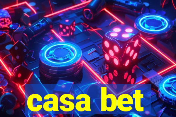 casa bet