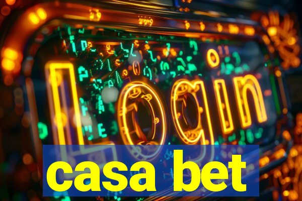 casa bet