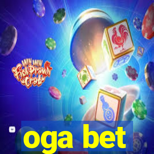 oga bet