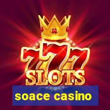 soace casino