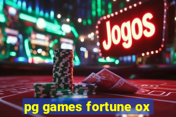 pg games fortune ox