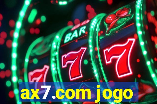 ax7.com jogo