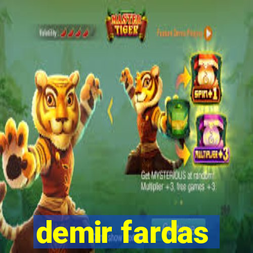 demir fardas