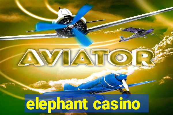 elephant casino