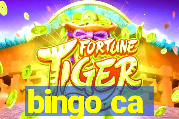 bingo ca