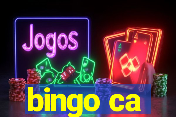 bingo ca