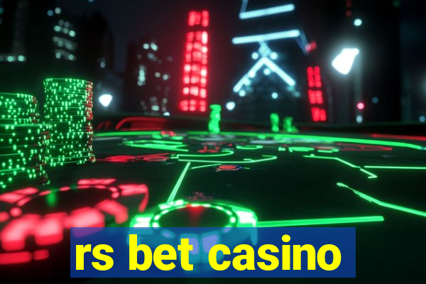 rs bet casino