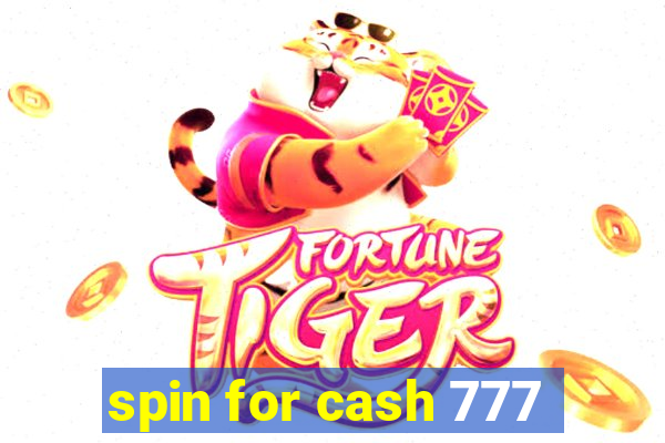 spin for cash 777