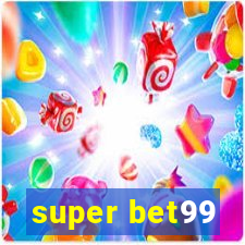 super bet99