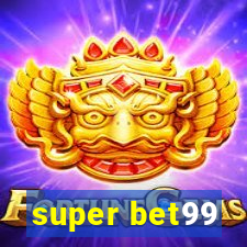 super bet99