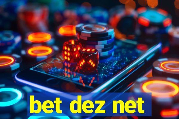 bet dez net