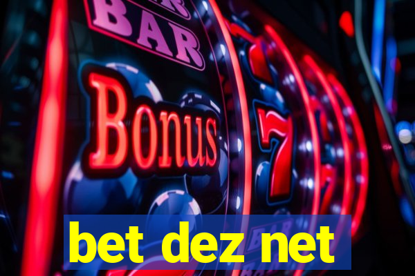 bet dez net