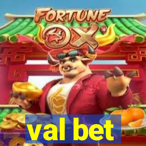 val bet