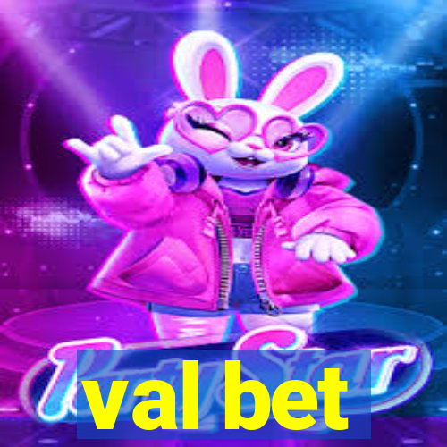 val bet