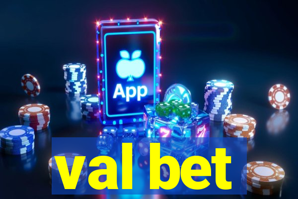 val bet