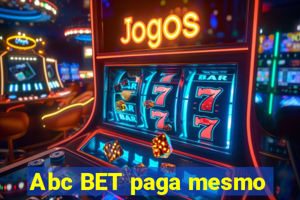 Abc BET paga mesmo