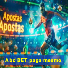 Abc BET paga mesmo