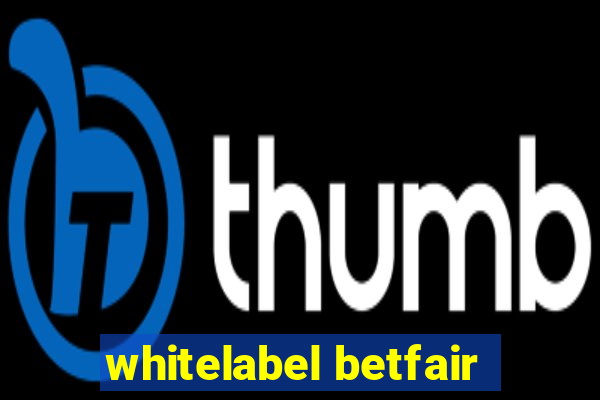 whitelabel betfair