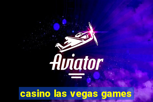 casino las vegas games