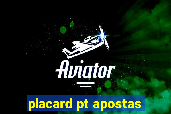 placard pt apostas