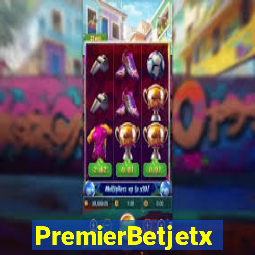 PremierBetjetx