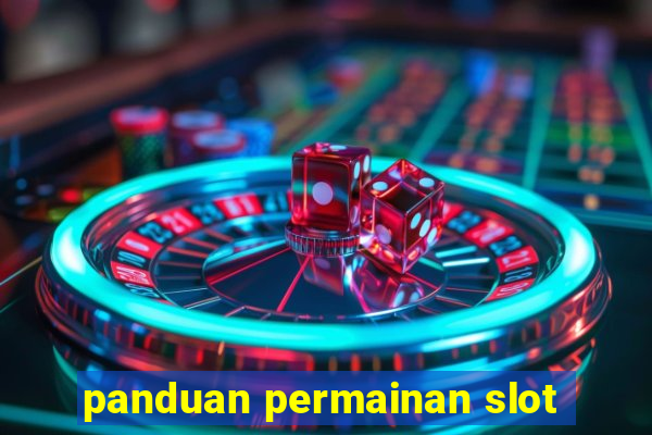 panduan permainan slot