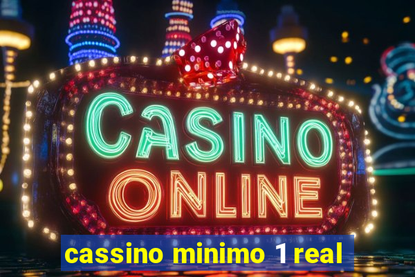 cassino minimo 1 real