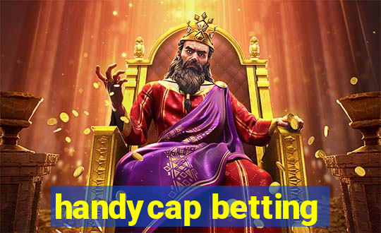 handycap betting