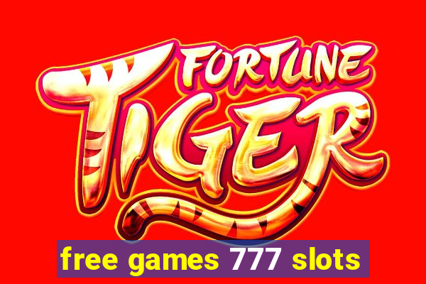 free games 777 slots