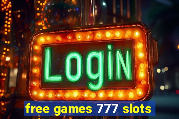 free games 777 slots