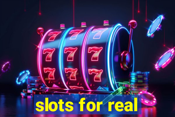 slots for real