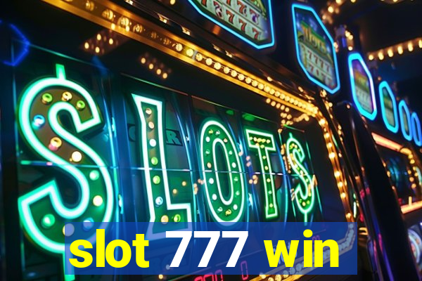 slot 777 win