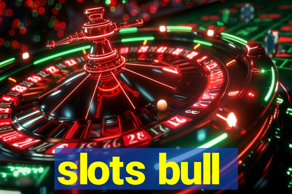 slots bull